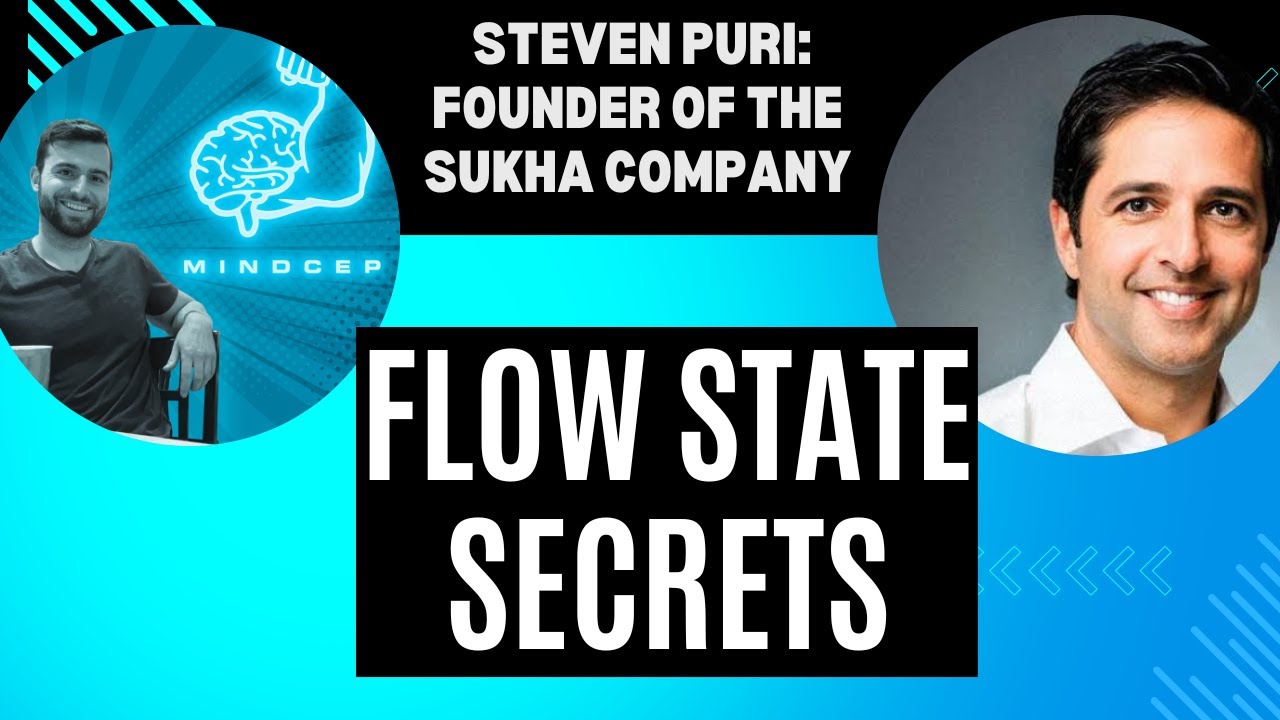 MindCep podcast with Steven Puri about Flow States