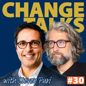 Change Talks podcast with Steven Puri about remote work